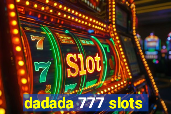 dadada 777 slots